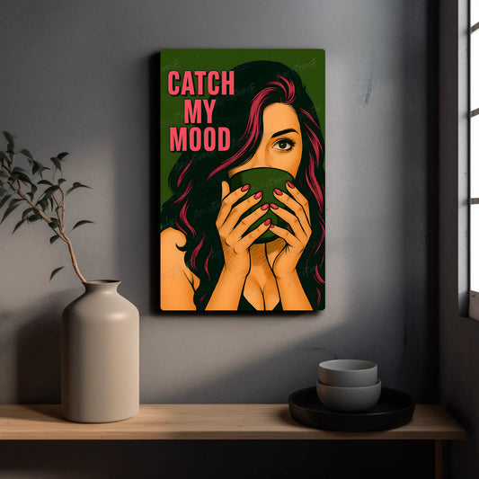 Catch My Mood Coffee Girl Woman Vintage College HD Metal Wall Art 12x18