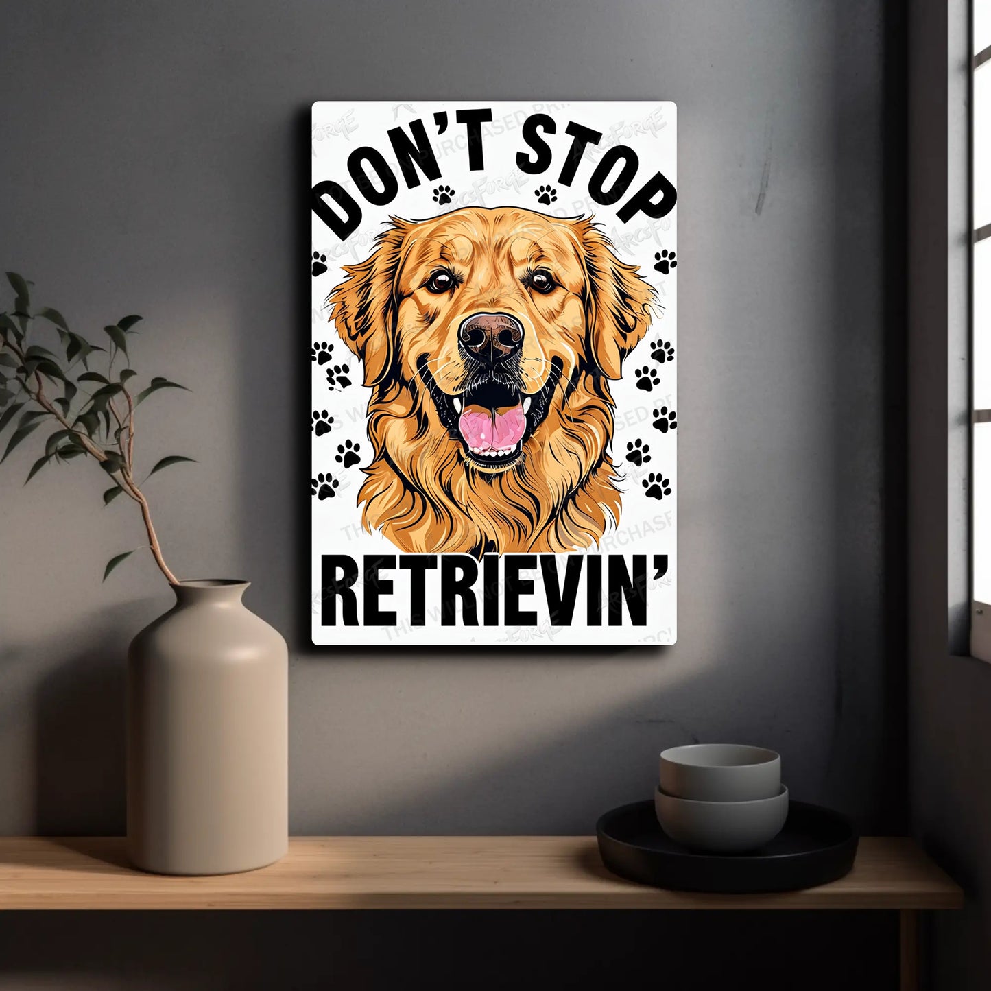 Don’t Stop Retrievin Golden Retriever HD Metal Wall Art – Dog Fans Poster 12x18