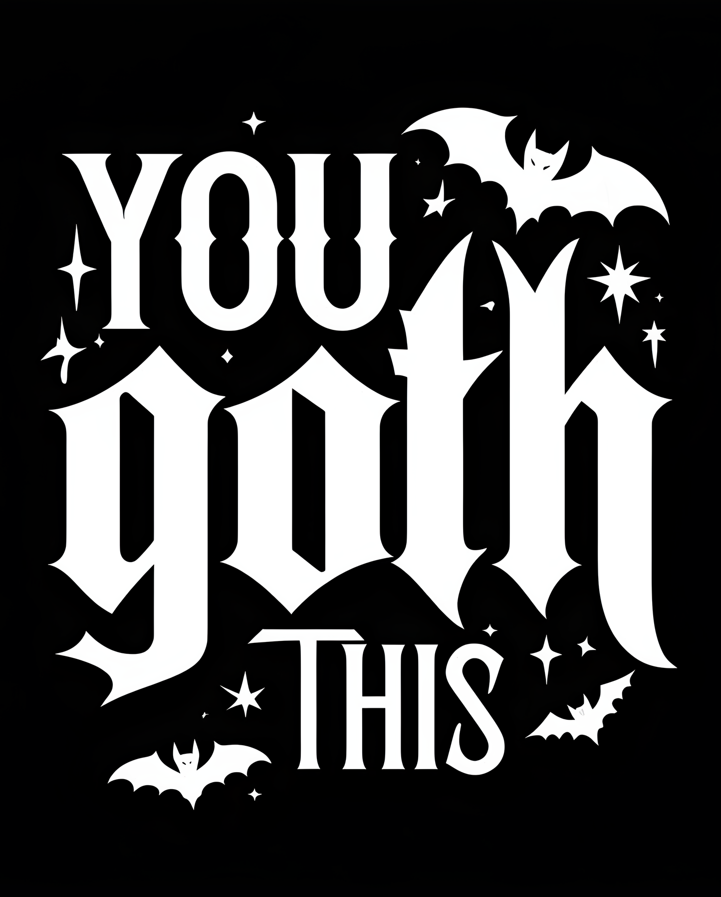 You GOTH This
