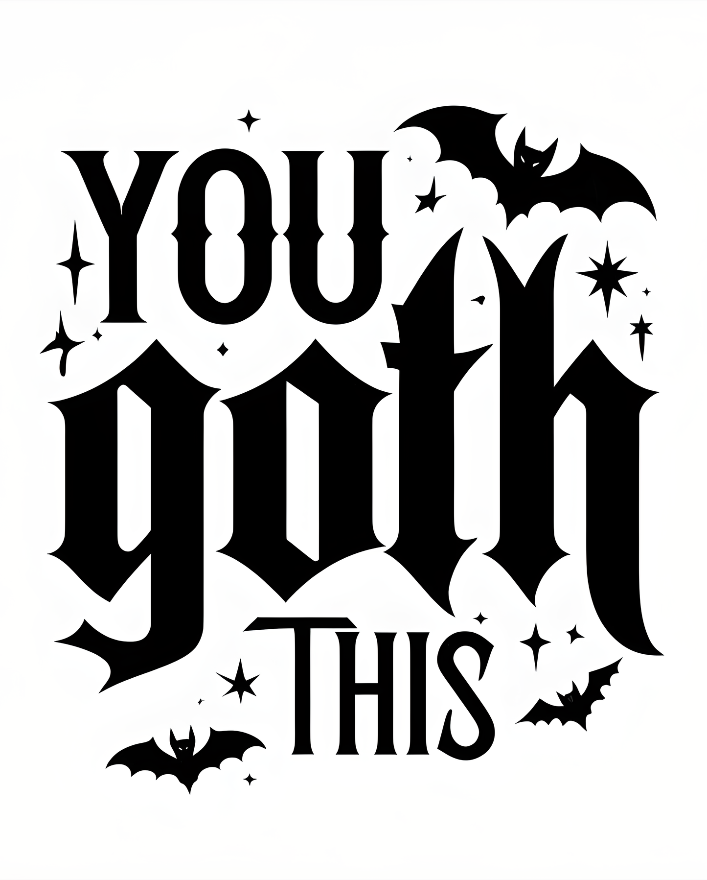 You GOTH This